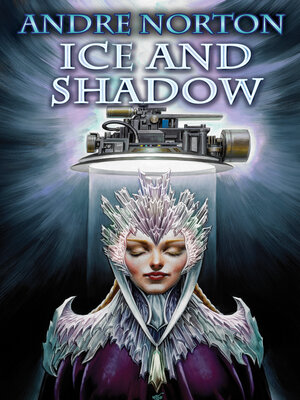 cover image of Ice and Shadow